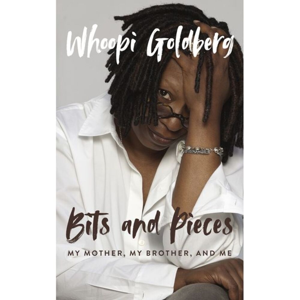Bits and Pieces: My Mother, My Brother, and Me -- Whoopi Goldberg